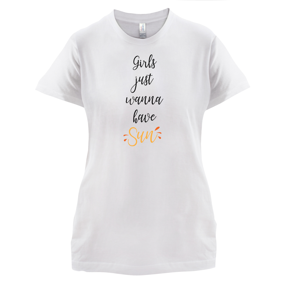 Girls Just Wanna Have Sun T Shirt