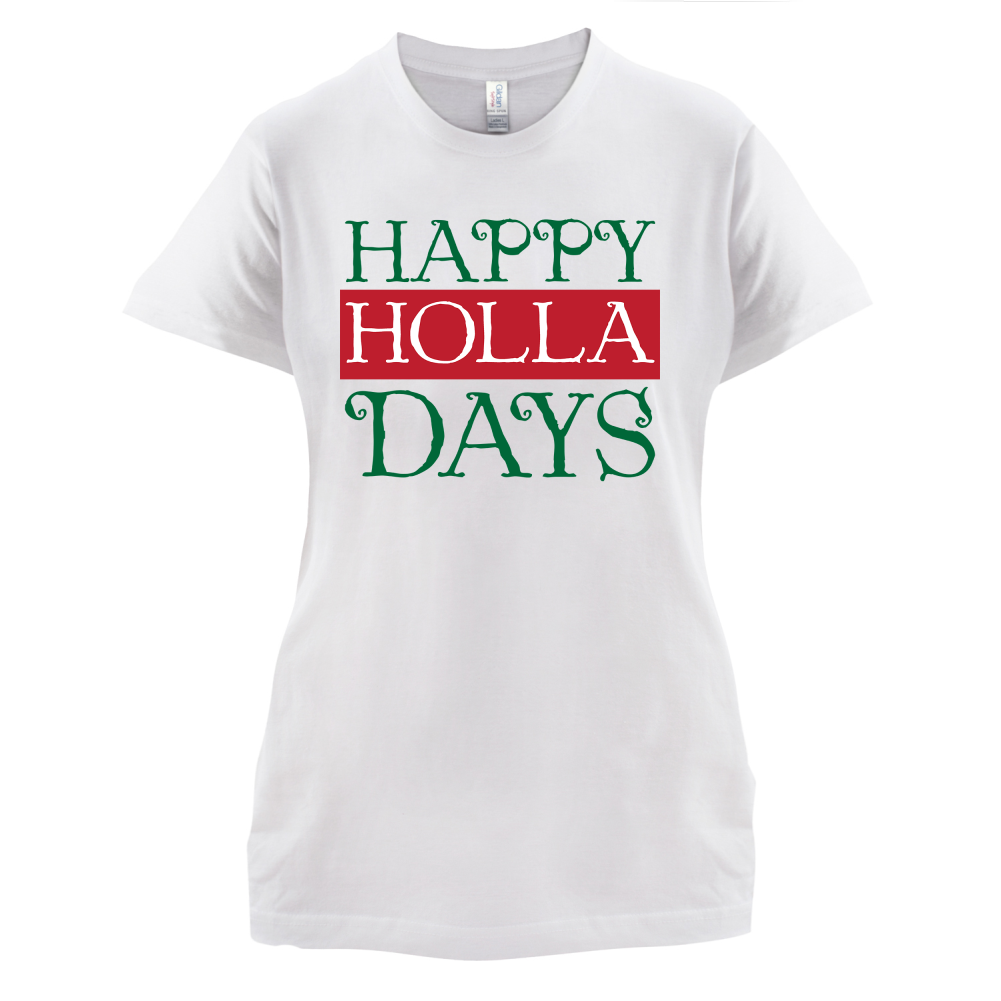 Happy Holla Days T Shirt