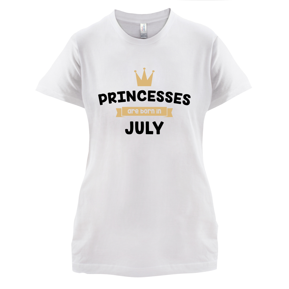 Princesses Are Born In July T Shirt
