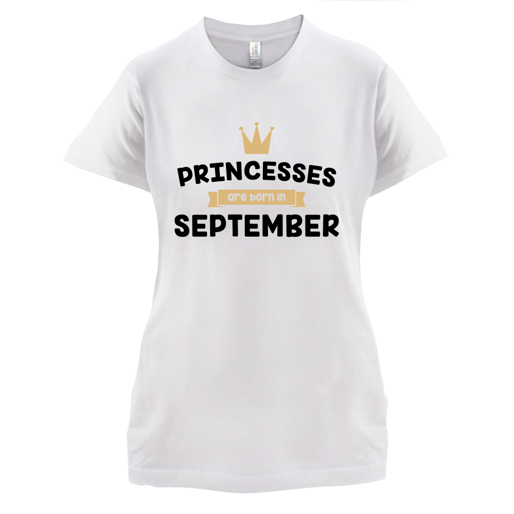 Princesses Are Born In September T Shirt