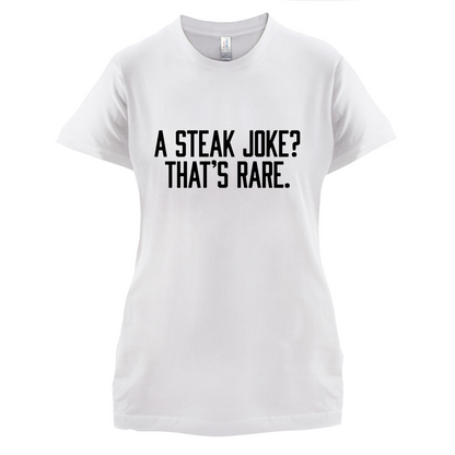 Steak Joke, Thats Rare T Shirt