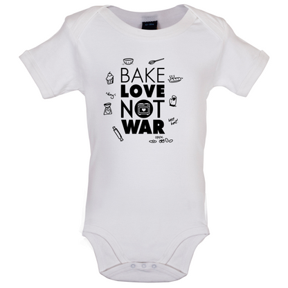Bake Love Not War Baby T Shirt