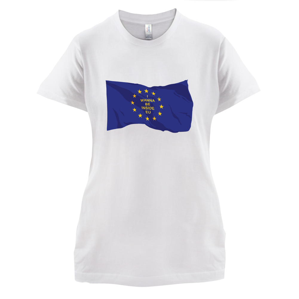 I Wanna Be Inside EU T Shirt