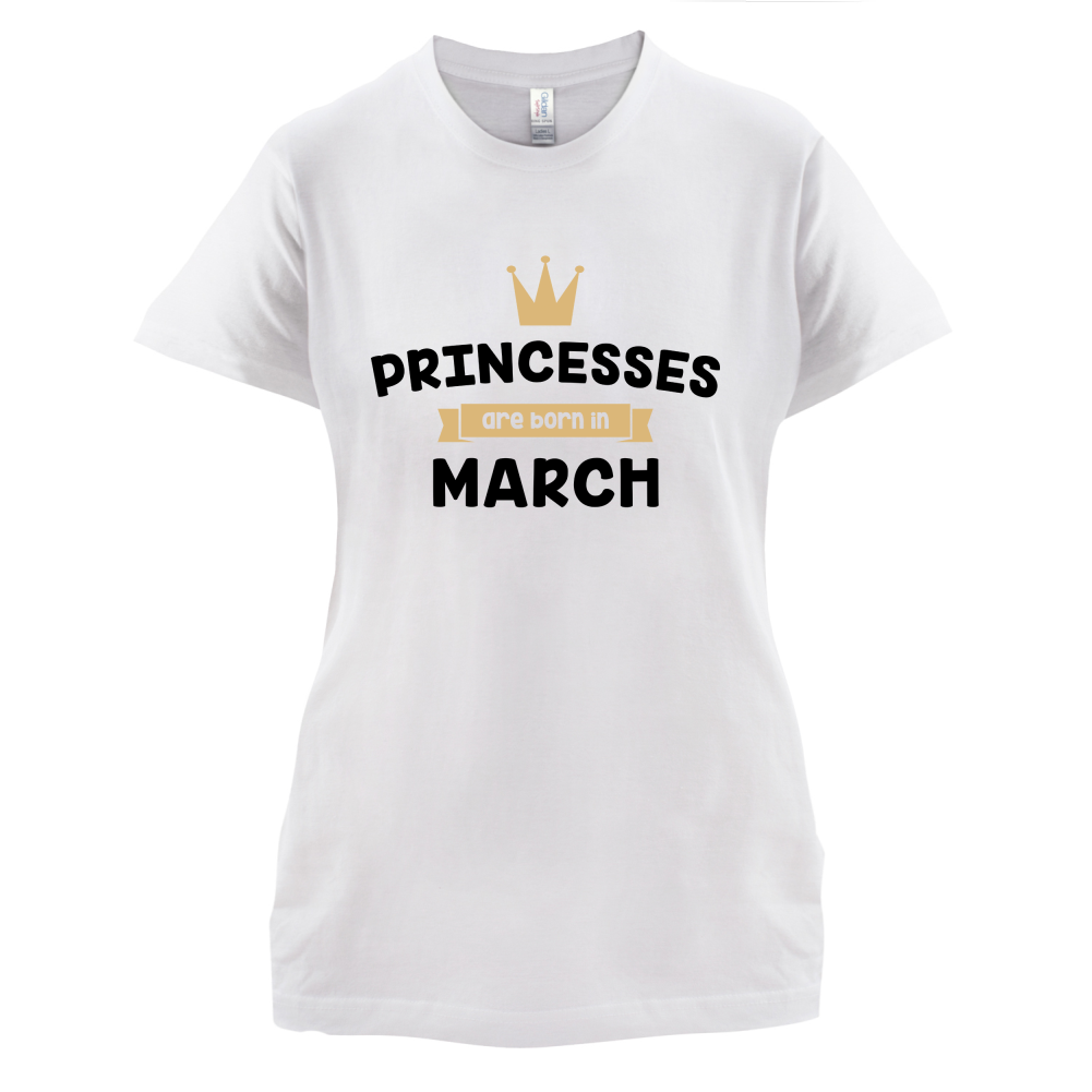 Princesses Are Born In March T Shirt