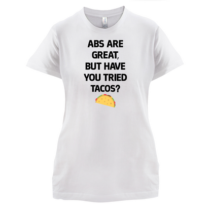 Abs Are Great, Taco's T Shirt
