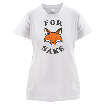 For Fox Sake T Shirt