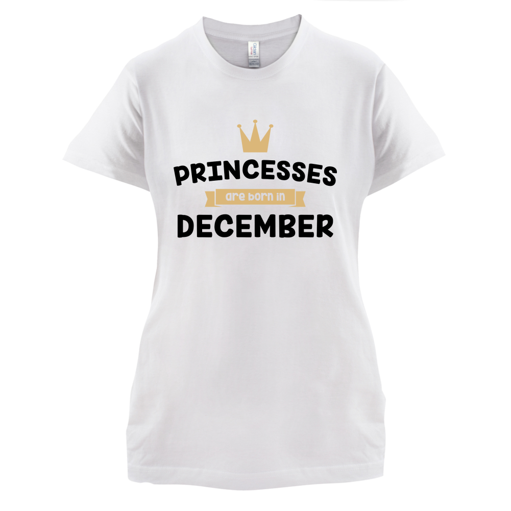 Princesses Are Born In December T Shirt