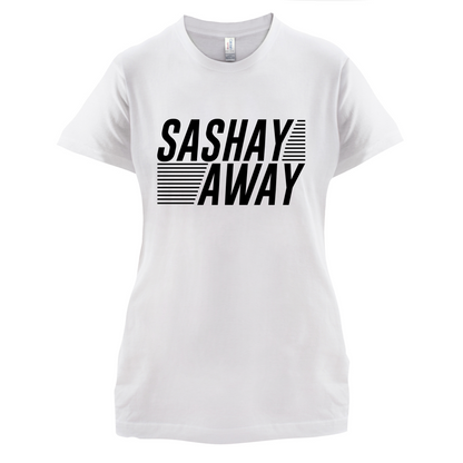 Sashay Away T Shirt