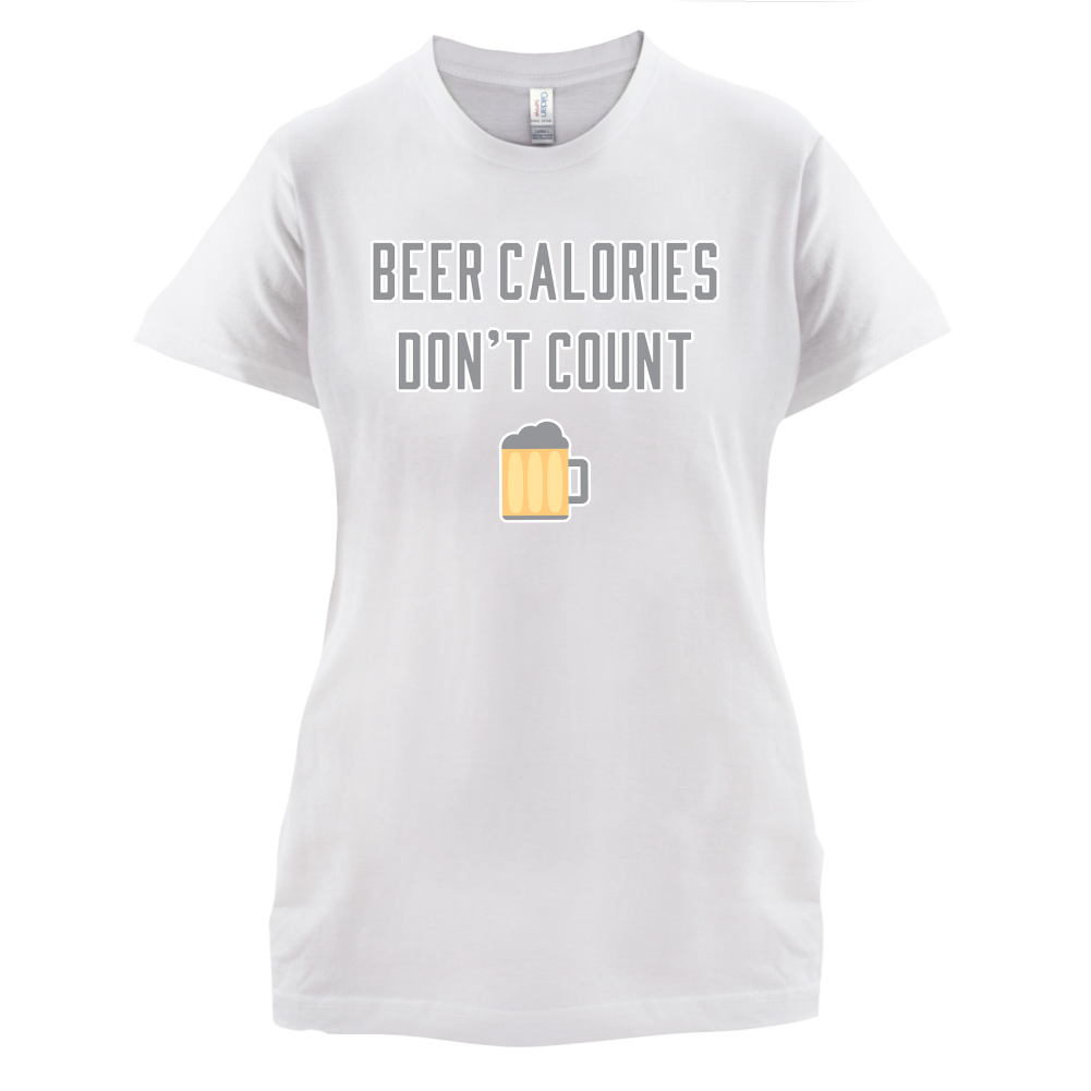 Beer Calories Dont Count  T Shirt