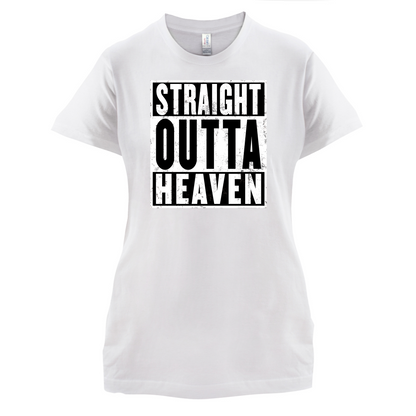Straight Outta Heaven T Shirt