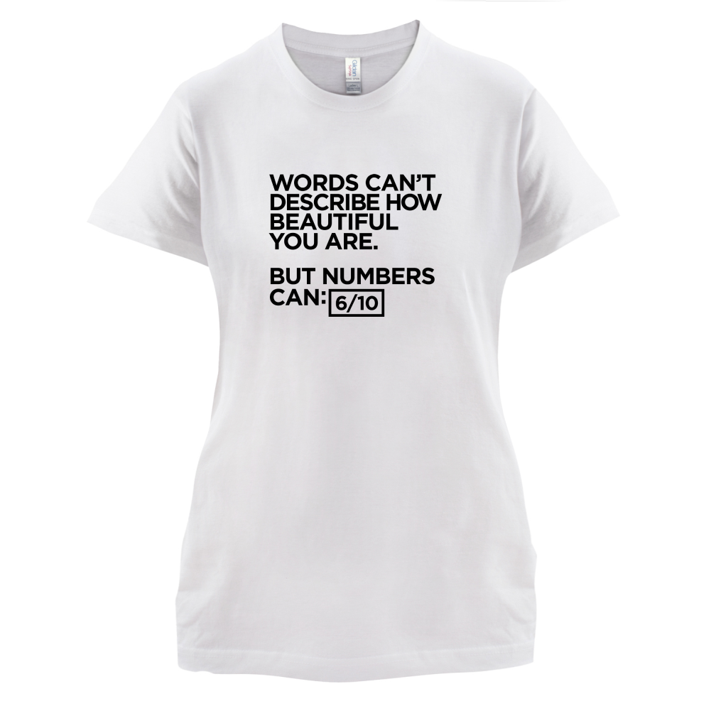 Words Can't Describe Beauty T Shirt