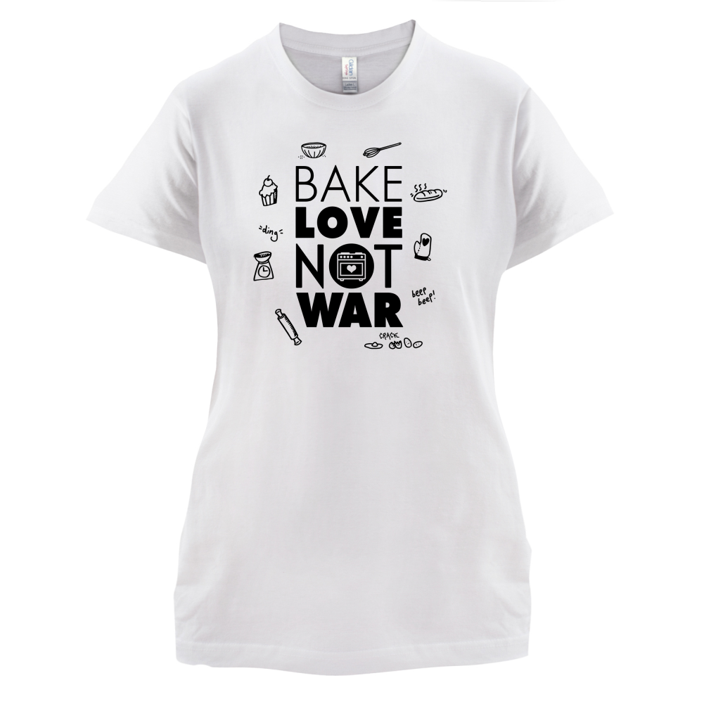 Bake Love Not War T Shirt