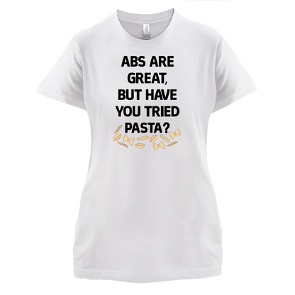 Abs Are Great, Pasta T Shirt