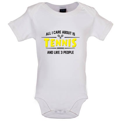 All I Care About Is Tennis Baby T Shirt