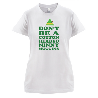 Cotton Headed Ninny Muggins T Shirt