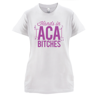 Hands In ACA Bitches T Shirt