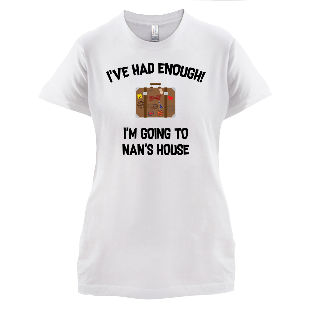 I'm Going To Nan's House T Shirt