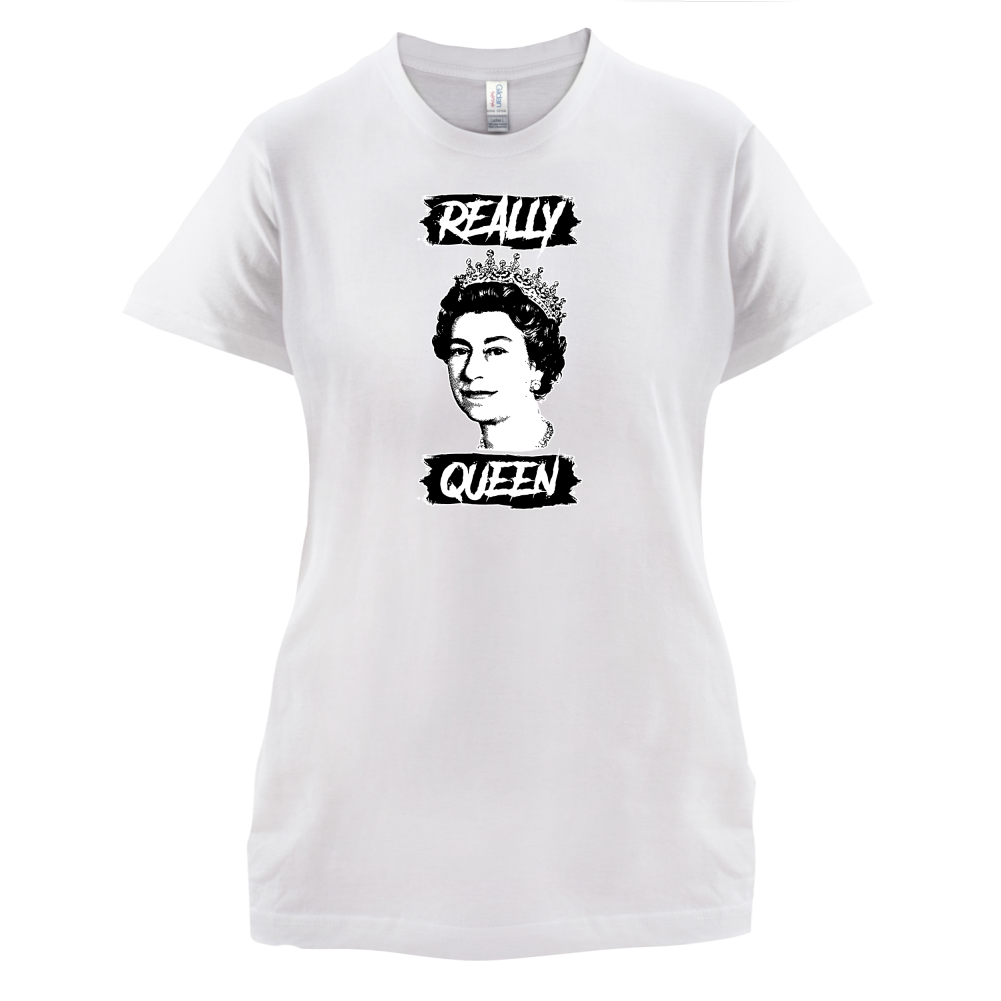 Realy Queen T Shirt