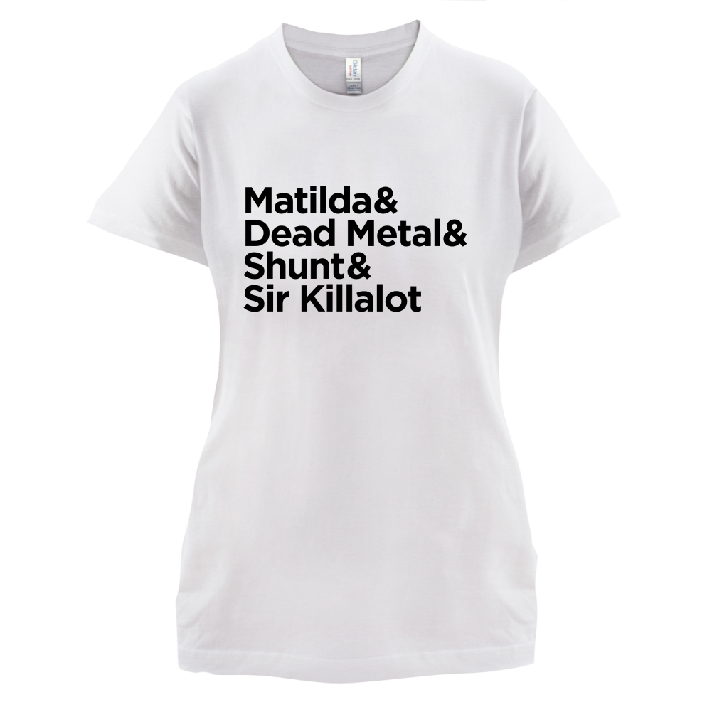 Matilda & Dead Metal & Shunt T Shirt