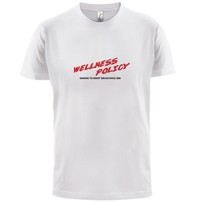 Wellness Policy T Shirt