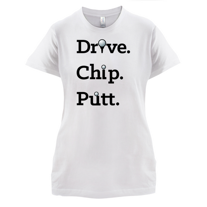 Drive Chip Putt T Shirt