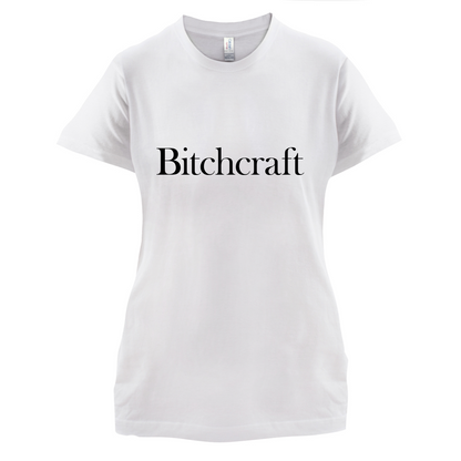 Bitch Craft T Shirt