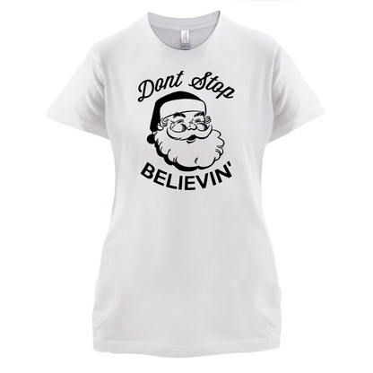 Don't Stop Believing T Shirt