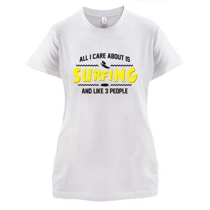 All I Care About Is Surfing T Shirt