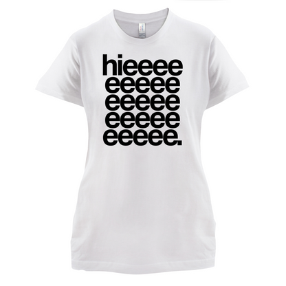 Hieeeee T Shirt