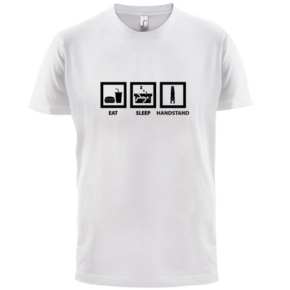 Eat Sleep Handstand T Shirt