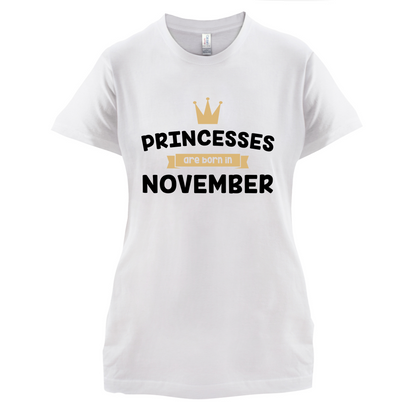 Princesses Are Born In November T Shirt