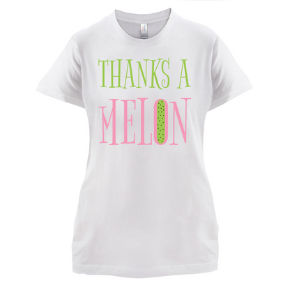 Thanks A Melon T Shirt