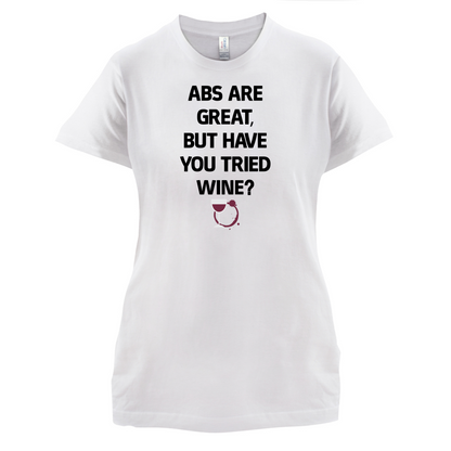 Abs Are Great, Wine T Shirt