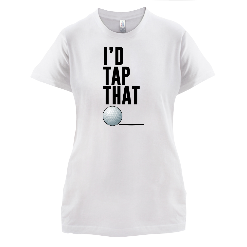 I'd Tap That Golf T Shirt