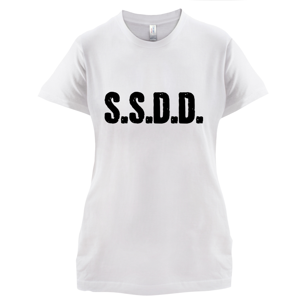 S.S.D.D T Shirt