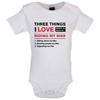 Three Things I Love Nearly As Much As Riding My Bike Baby T Shirt