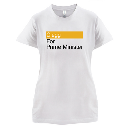 Clegg for Prime Minister T Shirt