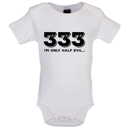 Half Evil 333 Baby T Shirt