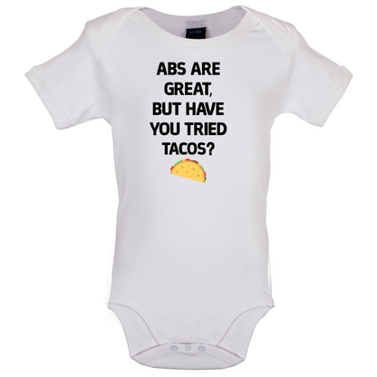 Abs Are Great, Taco's Baby T Shirt