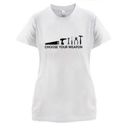 Choose your Weapon (DIY Tools) T Shirt