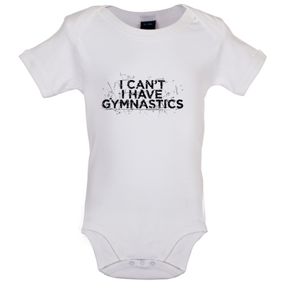 I Have Gymnastics  Baby T Shirt