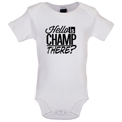 Is Champ There  Baby T Shirt