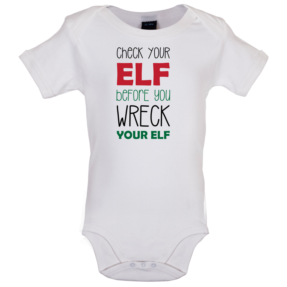 Check Your Elf, Wreck Your Elf Baby T Shirt