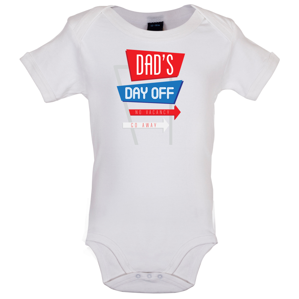 Daddy's Day Off Baby T Shirt