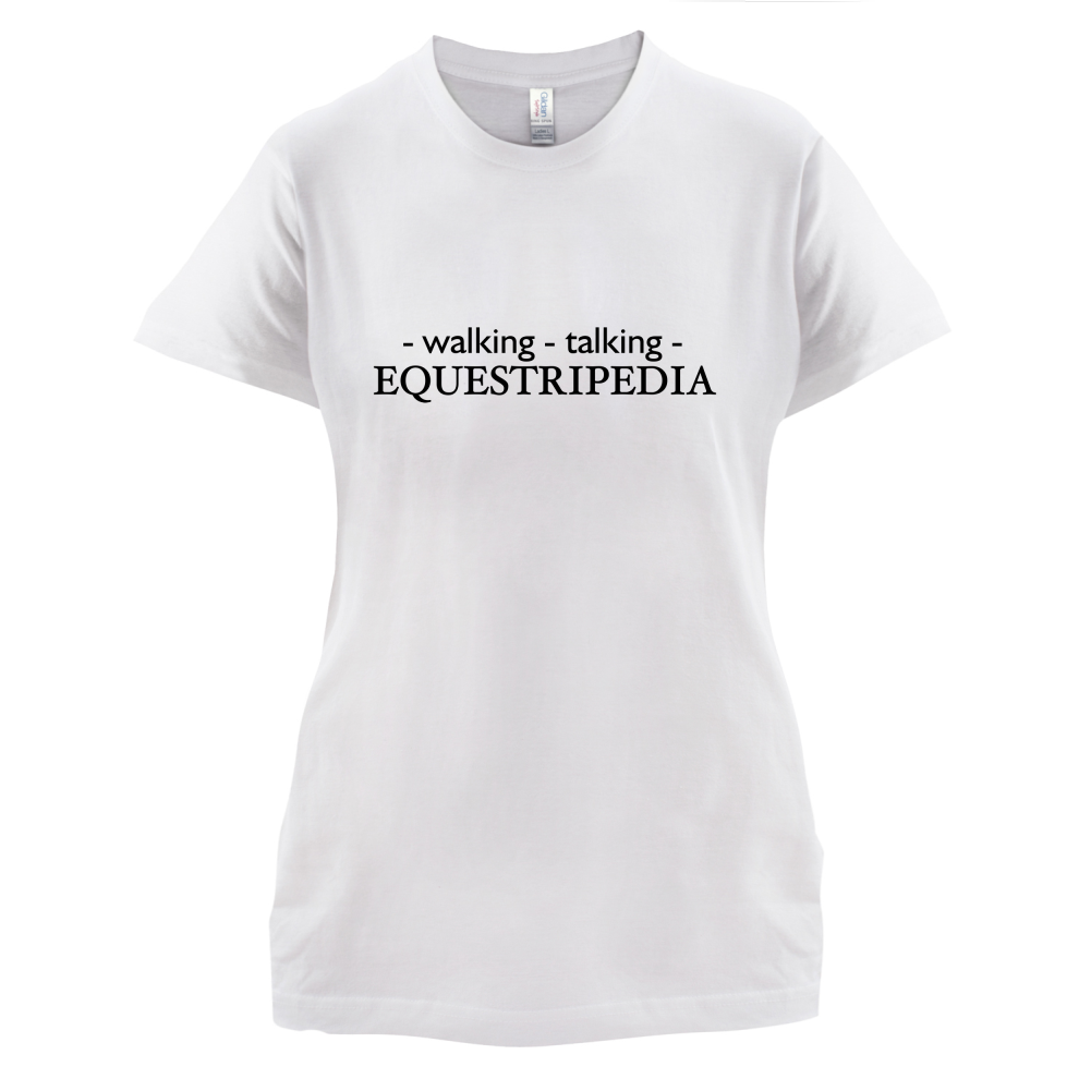Walking Talking EQUESTRIPEDIA T Shirt