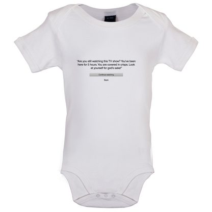 Are You Still Watching Baby T Shirt