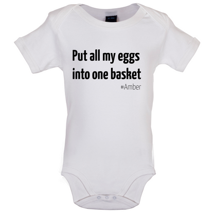 All My Eggs In One Basket Baby T Shirt