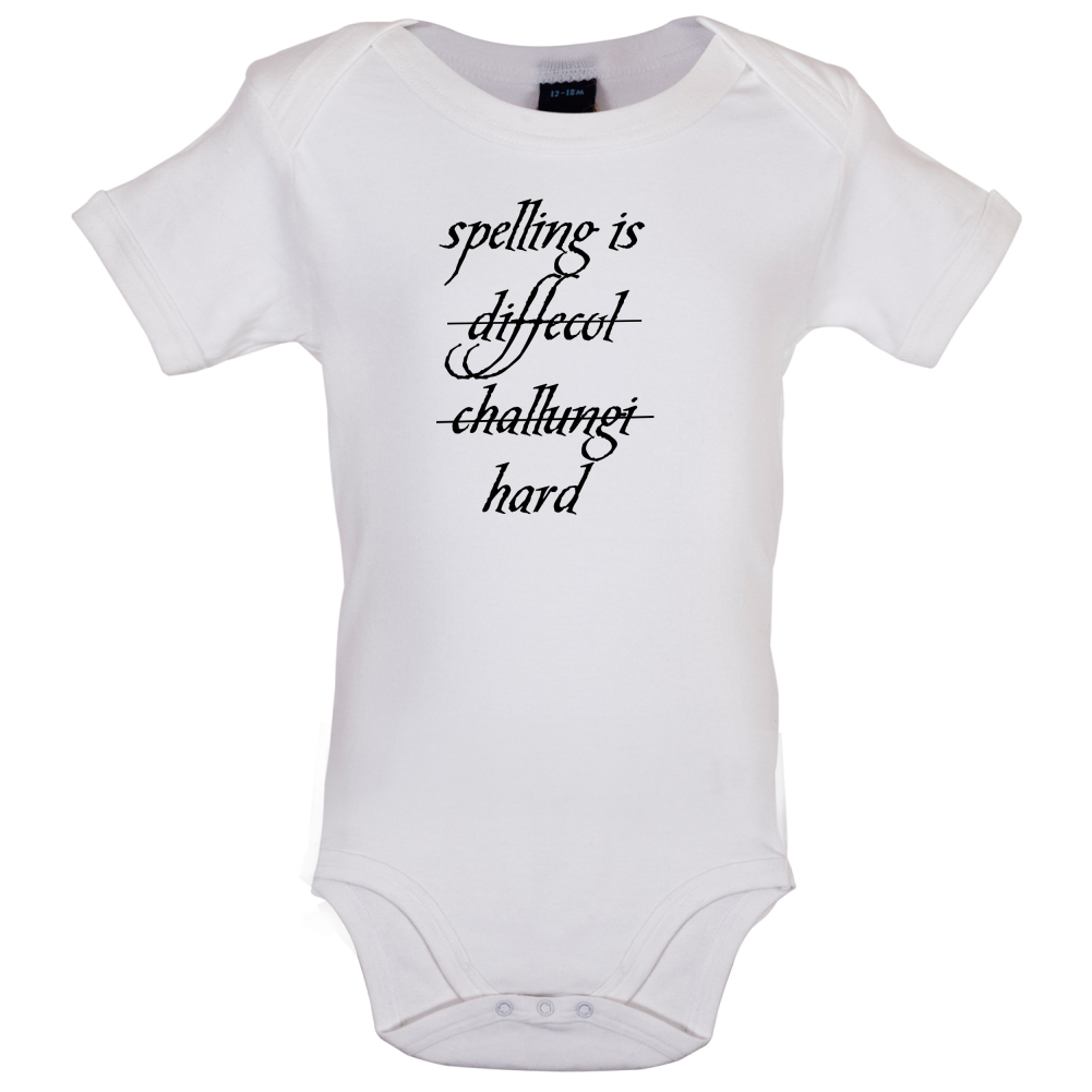 Spelling Is Hard Baby T Shirt
