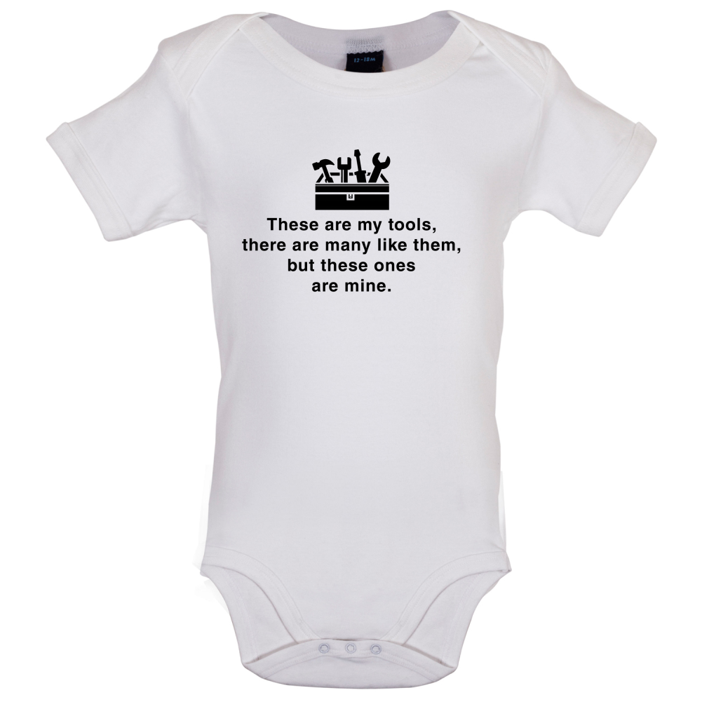 These Are My Tools Baby T Shirt