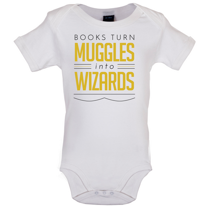 Books Turn Muggles Into Wizzards Baby T Shirt